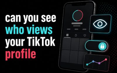 Can You See Who Views Your TikTok Profile?